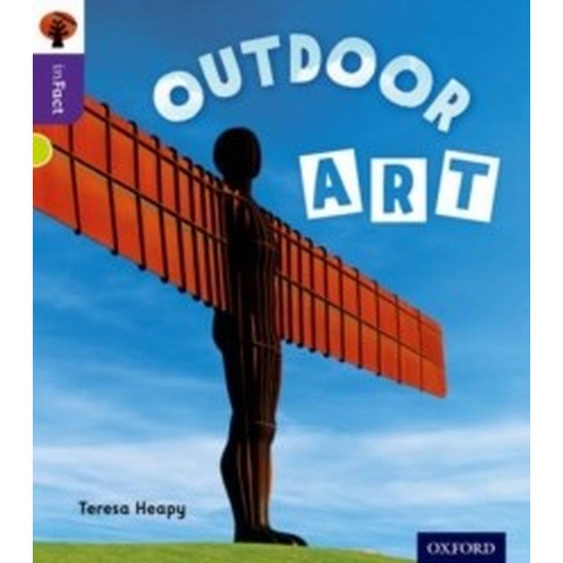 Oxford Reading Tree inFact: Level 11: Outdoor Art