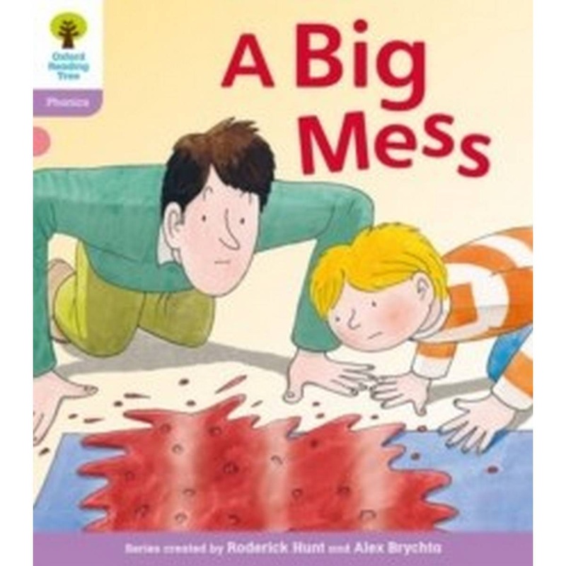 Oxford Reading Tree: Level 1+: Floppys Phonics Fiction: A Big Mess COPY