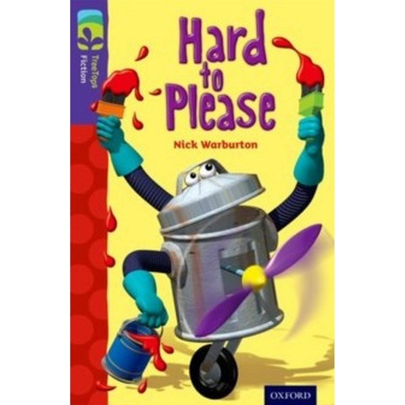 Oxford Reading Tree TreeTops Fiction: Level 11: Hard to Please