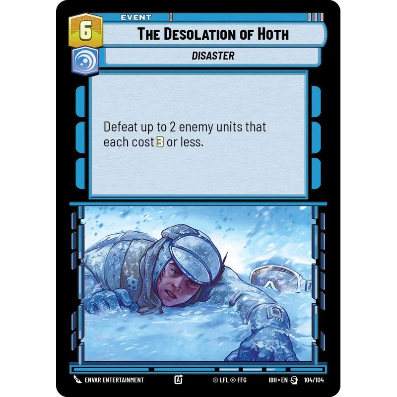 The Desolation of Hoth (104/104) (104/104) [Intro Battle: Hoth] (ONLINE ORDER ONLY)