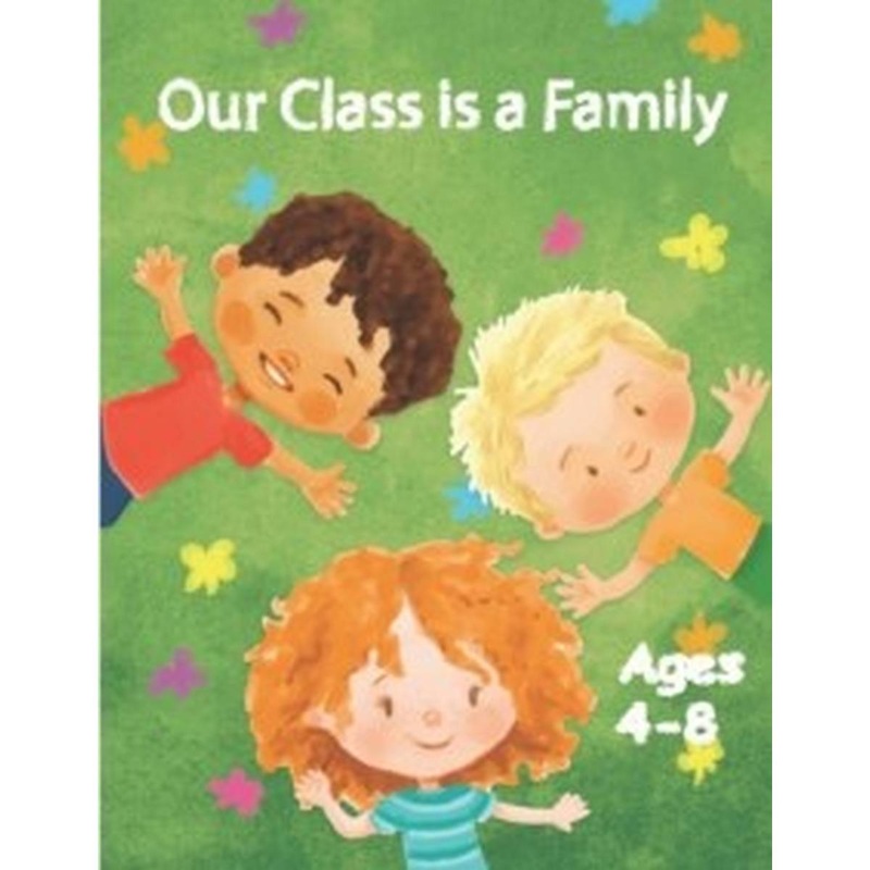 Our Class is a Family : Activity and Colouring Books for Kids Ages 4-8