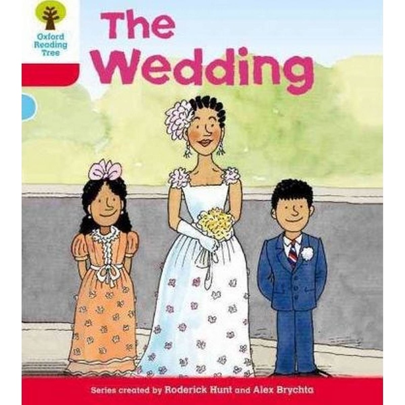 Oxford Reading Tree: Level 4: More Stories A: The Wedding