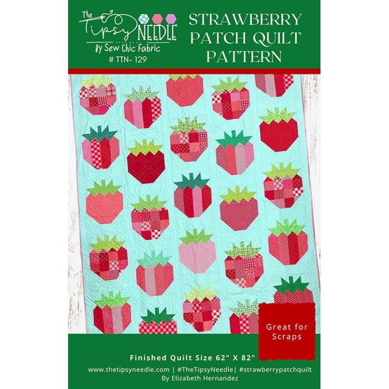 Strawberry Patch Quilt Pattern by Elizabeth Hernandez for The Tipsy Needle (ONLINE ORDER ONLY)