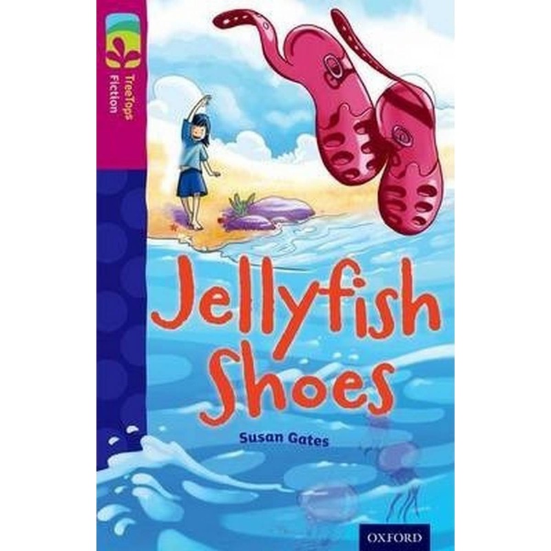 Oxford Reading Tree Treetops Fiction: Level 10 More Pack A: Jellyfish Shoes