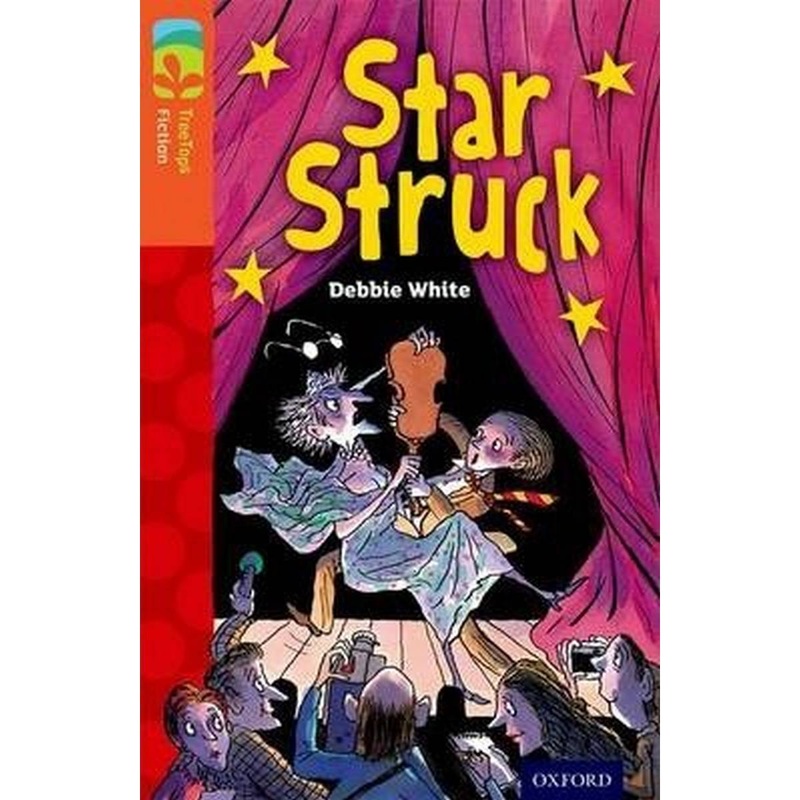Oxford Reading Tree Treetops Fiction: Level 13 More Pack B: Star Struck