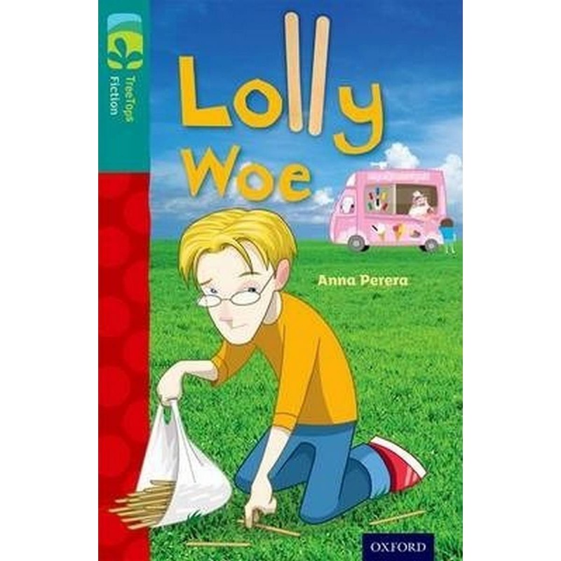 Oxford Reading Tree TreeTops Fiction: Level 16 More Pack A: Lolly Woe