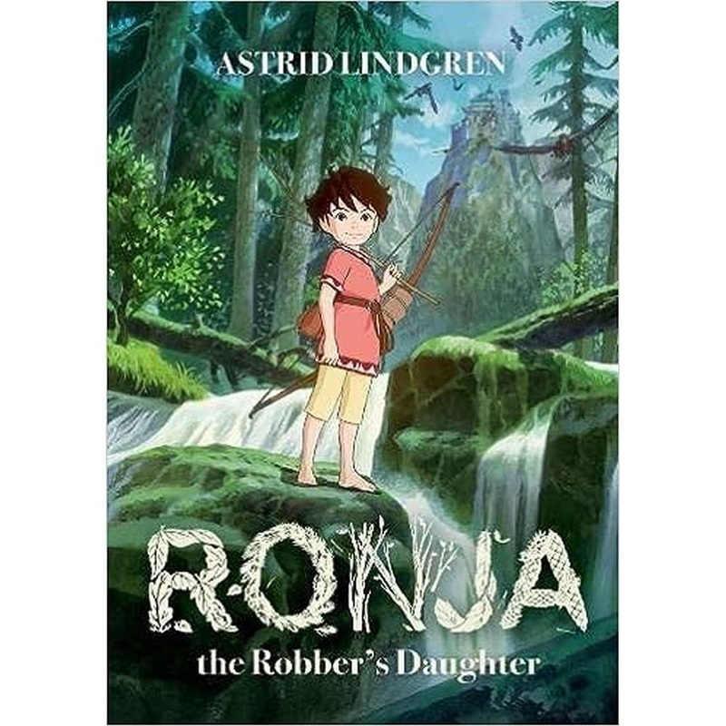 Ronja the Robbers Daughter Illustrated Edition
