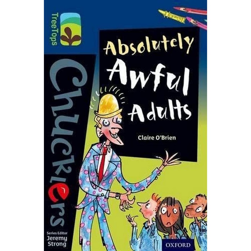 Oxford Reading Tree Treetops Chucklers: Level 14: Absolutely Awful Adults