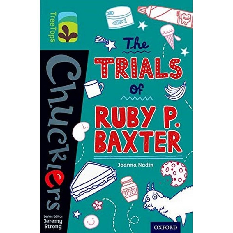 Oxford Reading Tree TreeTops Chucklers: Level 16: The Trials of Ruby P. Baxter