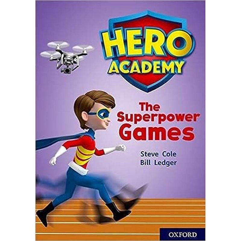 Hero Academy: Oxford Level 10, White Book Band: The Superpower Games