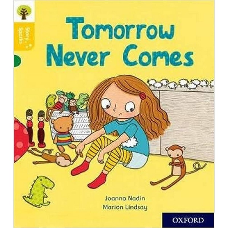 Oxford Reading Tree Story Sparks: Oxford Level 5: Tomorrow Never Comes