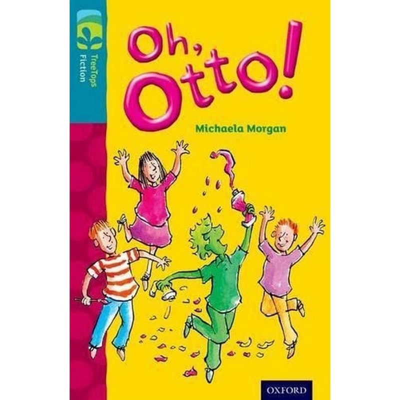 Oxford Reading Tree Treetops Fiction: Level 9 More Pack A: Oh, Otto!