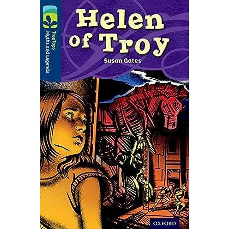 Oxford Reading Tree Treetops Myths and Legends: Level 14: Helen of Troy