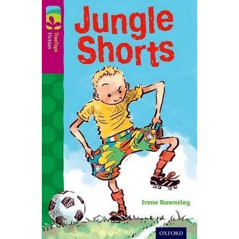 Oxford Reading Tree TreeTops Fiction: Level 10: Jungle Shorts