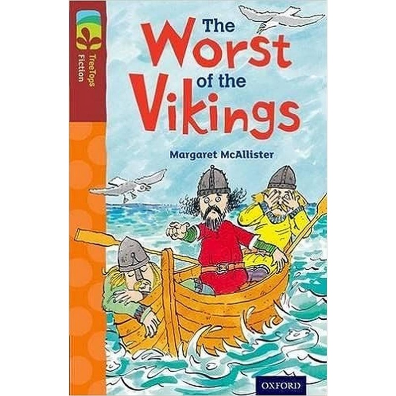 Oxford Reading Tree TreeTops Fiction: Level 15 More Pack A: The Worst of the Vikings