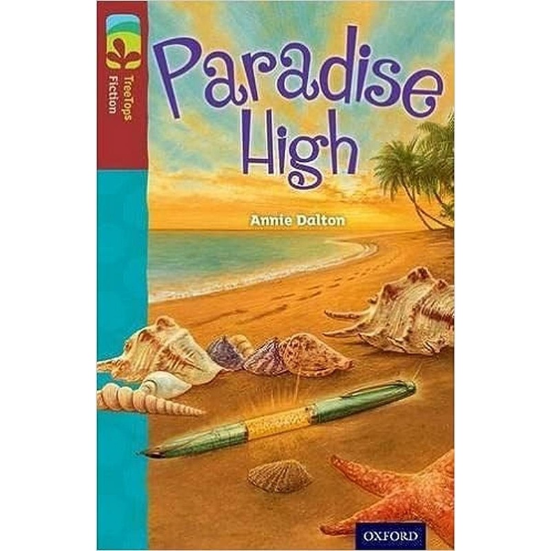 Oxford Reading Tree TreeTops Fiction: Level 15: Paradise High