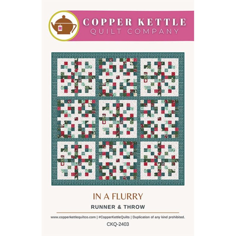 In a Flurry Quilt Pattern by Sarah Sumbera for Copper Kettle Quilt Company (ONLINE ORDER ONLY)