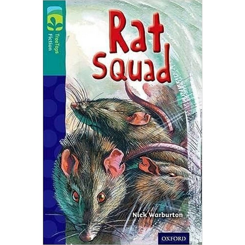 Oxford Reading Tree TreeTops Fiction: Level 16 More Pack A: Rat Squad