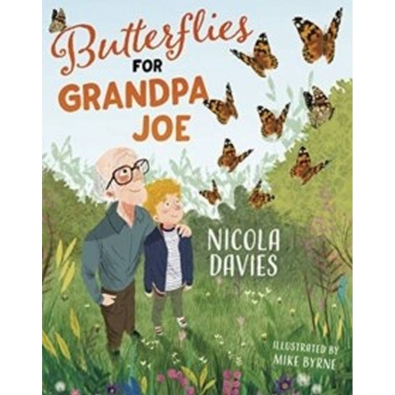 Butterflies for Grandpa Joe