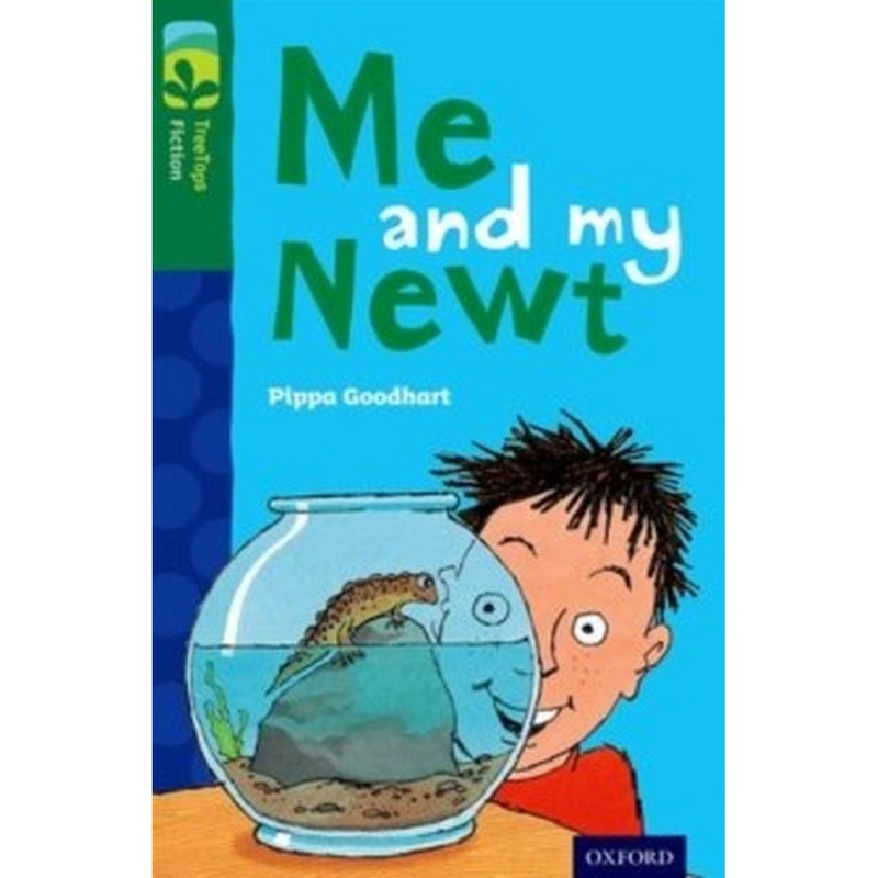 Oxford Reading Tree TreeTops Fiction: Level 12 More Pack B: Me and my Newt