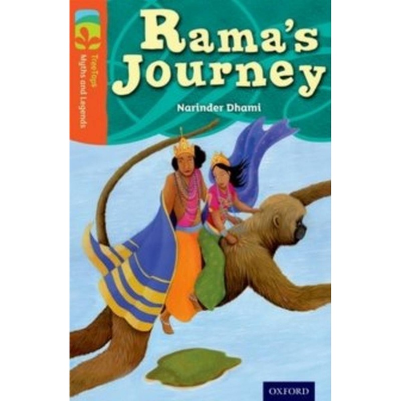 Oxford Reading Tree TreeTops Myths and Legends: Level 13: Ramas Journey