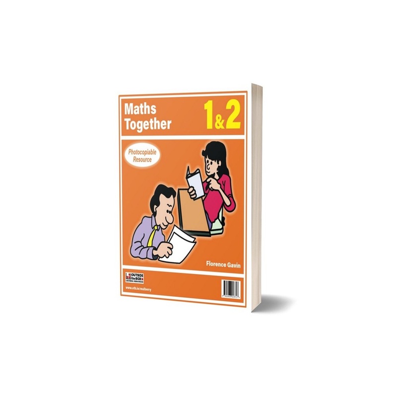 Maths Together: Level 1 & 2 (1st & 2nd Class)