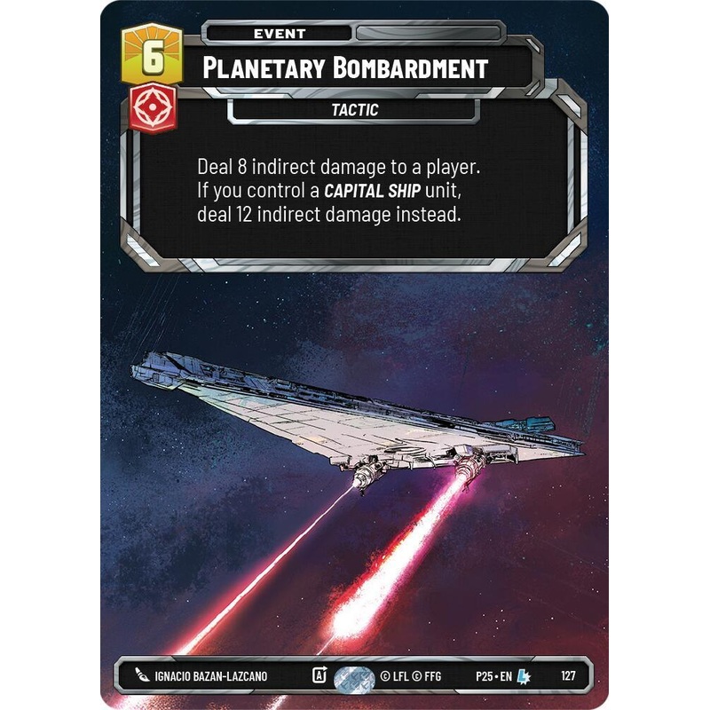 Planetary Bombardment (127) (127) [Sector and Regional Promos: Season 1] (ONLINE ORDER ONLY)