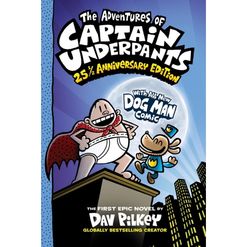 The Adventures of Captain Underpants: 25th Anniversary Edition