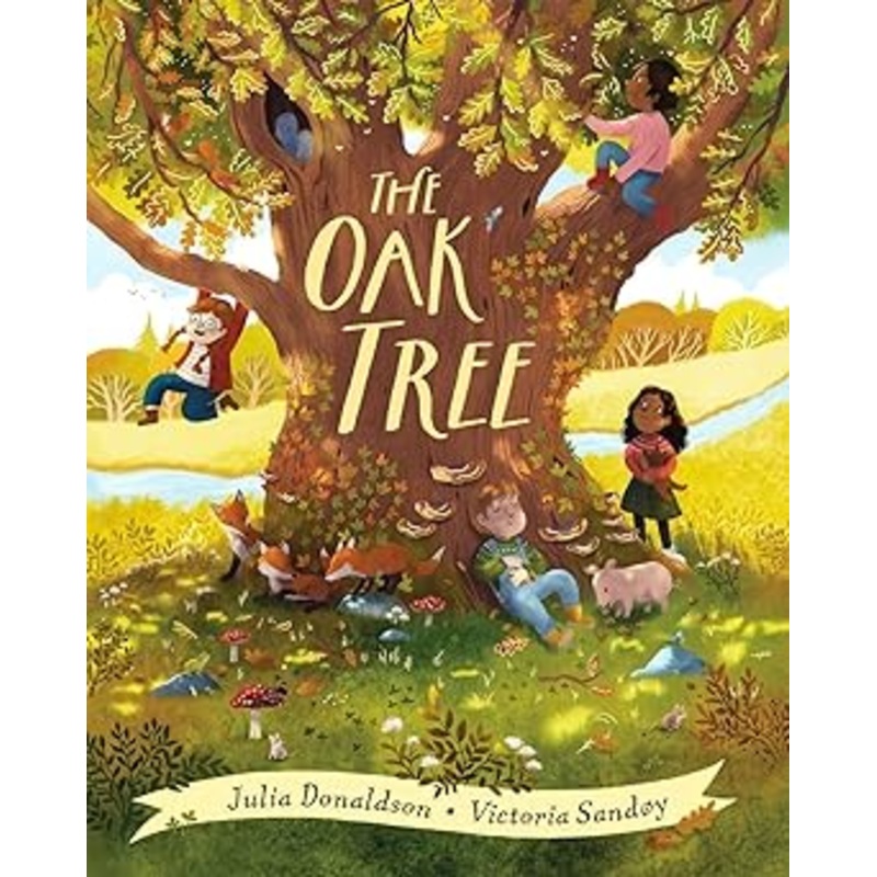 The Oak Tree Julia Donaldson