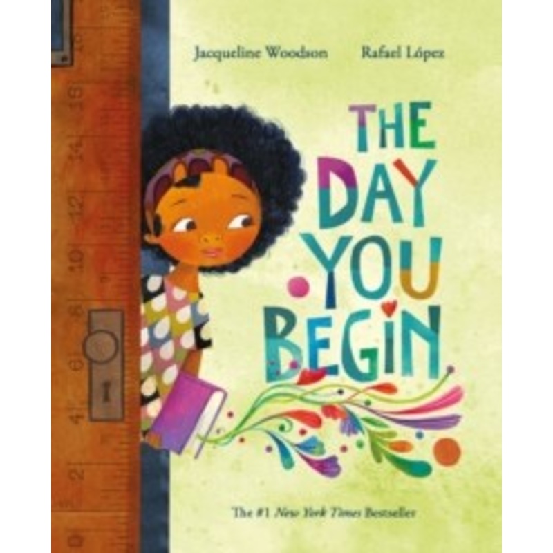 The Day You Begin  Jaqueline Woodson