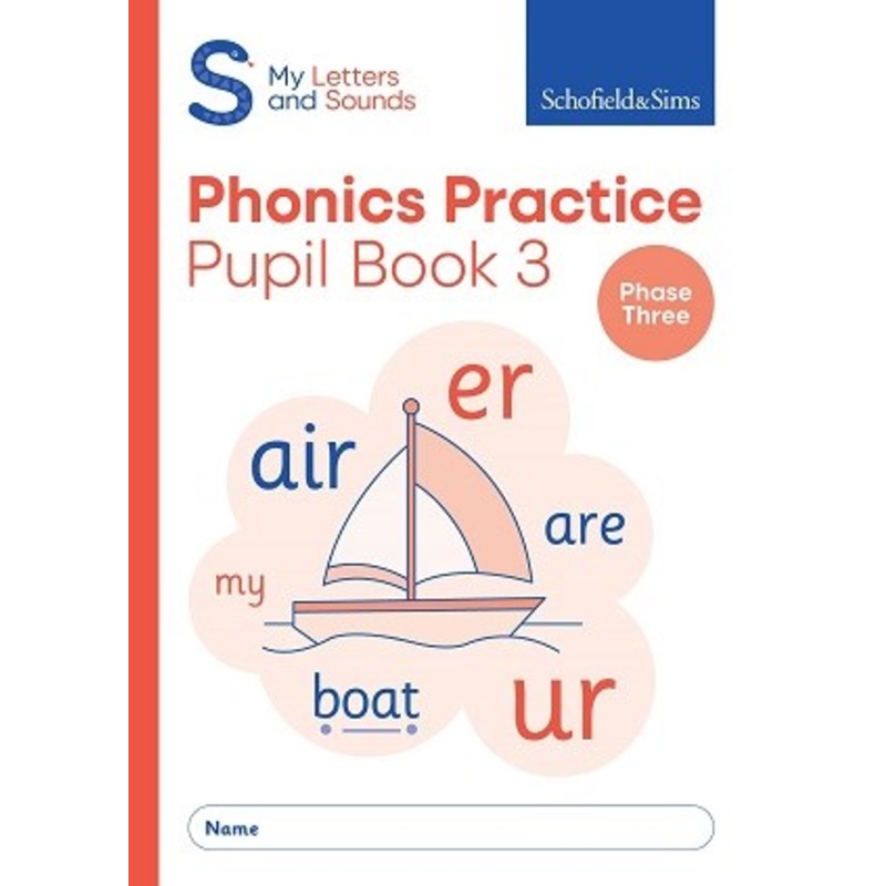 Schofield & Sims My Letters and Sounds Phonics Practice Book 3  Phase 3