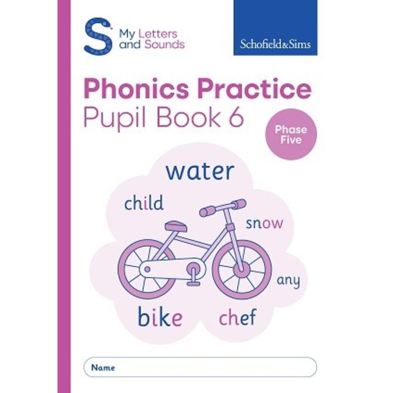 Schofield & Sims My Letters and Sounds Phonics Practice Book 6  Phase 5