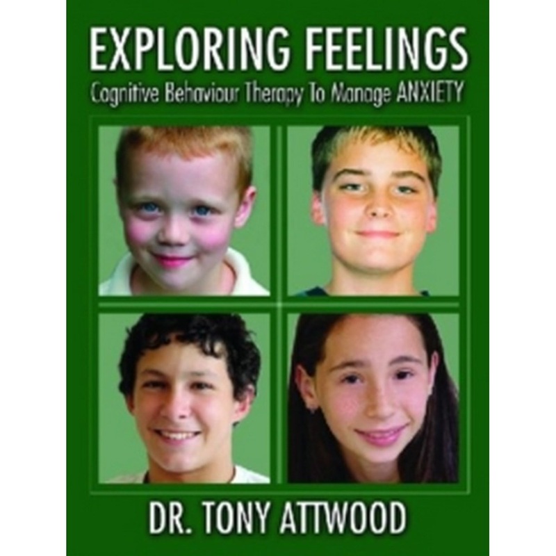 Exploring Feelings: Anxiety : Cognitive Behavior Therapy to Manage Anxiety