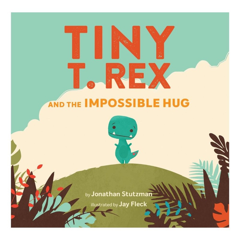 Tiny T. Rex and the Impossible Hug Book